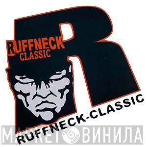 Ruffneck Classic - Винил CD и Кассеты лейбла Ruffneck Classic на сайте МаркетВинила