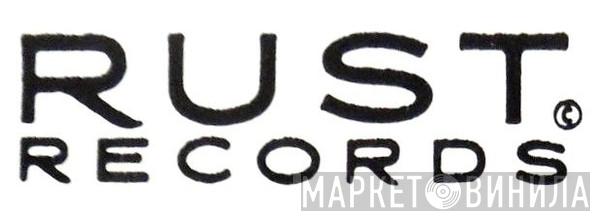 Rust Records - Винил CD и Кассеты лейбла Rust Records на сайте МаркетВинила