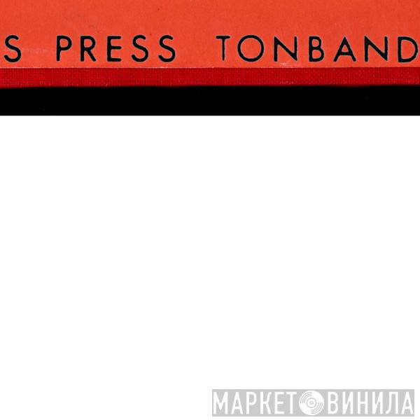 S Press Tonband - Винил CD и Кассеты лейбла S Press Tonband на сайте МаркетВинила
