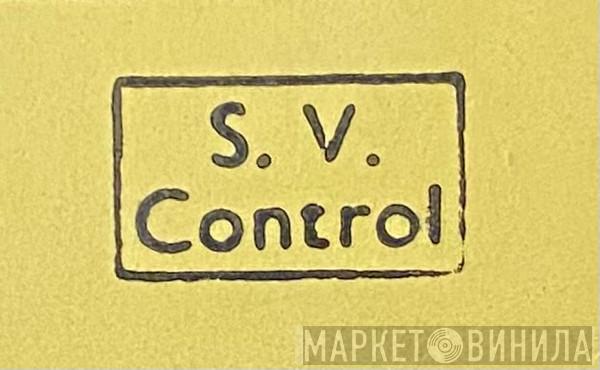 S.V. Control - Винил CD и Кассеты лейбла S.V. Control на сайте МаркетВинила