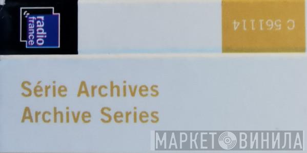 Série Archives - Винил CD и Кассеты лейбла Série Archives на сайте МаркетВинила