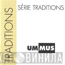 Série Traditions - Винил CD и Кассеты лейбла Série Traditions на сайте МаркетВинила