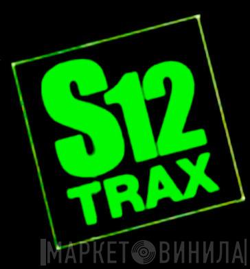 S12 Trax - Винил CD и Кассеты лейбла S12 Trax на сайте МаркетВинила