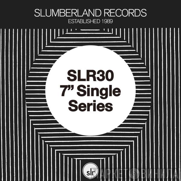SLR30 Singles Series - Винил CD и Кассеты лейбла SLR30 Singles Series на сайте МаркетВинила