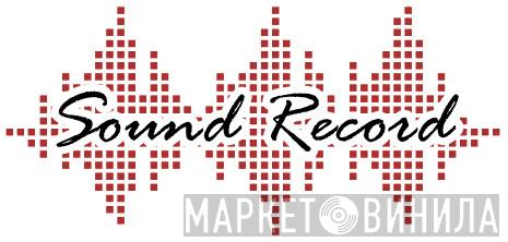 SOUND RECORD - Винил CD и Кассеты лейбла SOUND RECORD на сайте МаркетВинила