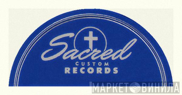 Sacred Custom Records - Винил CD и Кассеты лейбла Sacred Custom Records на сайте МаркетВинила
