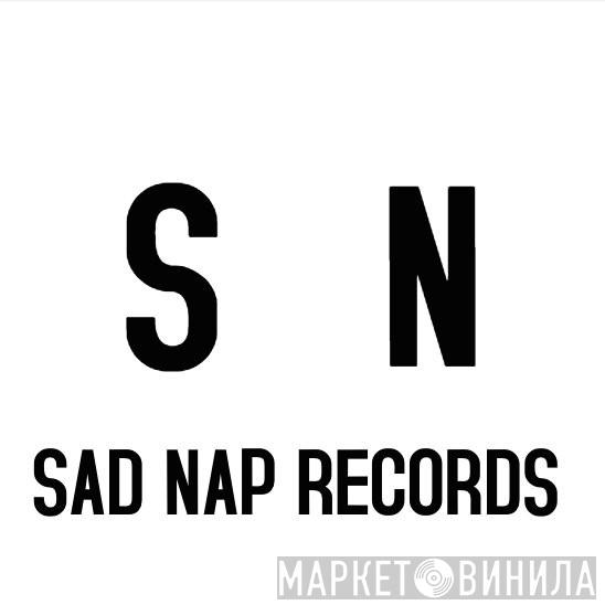 Sad Nap Records - Винил CD и Кассеты лейбла Sad Nap Records на сайте МаркетВинила