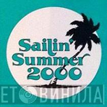 Sailin' Summer 2000 - Винил CD и Кассеты лейбла Sailin' Summer 2000 на сайте МаркетВинила