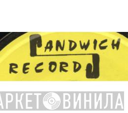 Sandwich Records - Винил CD и Кассеты лейбла Sandwich Records на сайте МаркетВинила