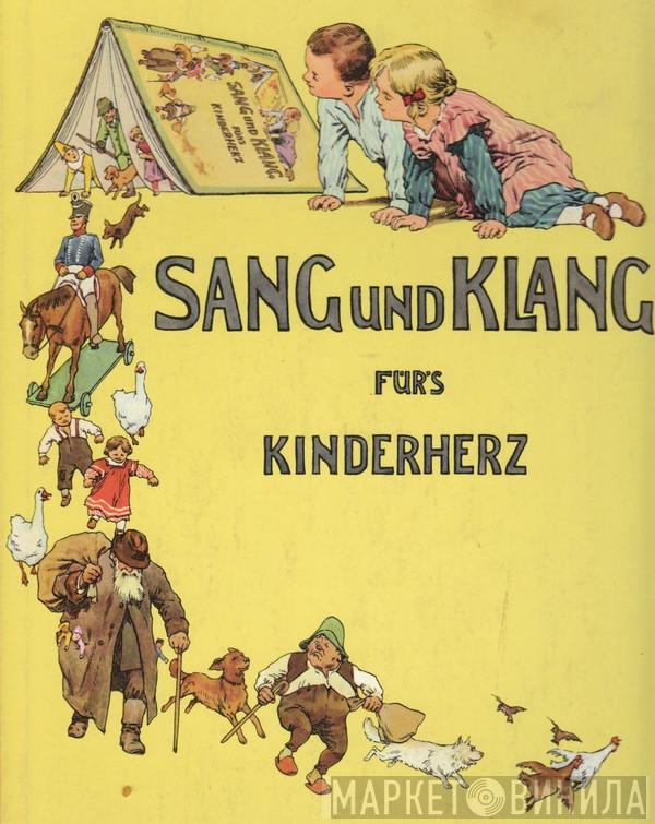 Sang Und Klang Für's Kinderherz - Винил CD и Кассеты лейбла Sang Und Klang Für's Kinderherz на сайте МаркетВинила