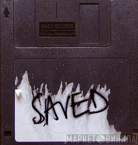 Saved Records - Винил CD и Кассеты лейбла Saved Records на сайте МаркетВинила
