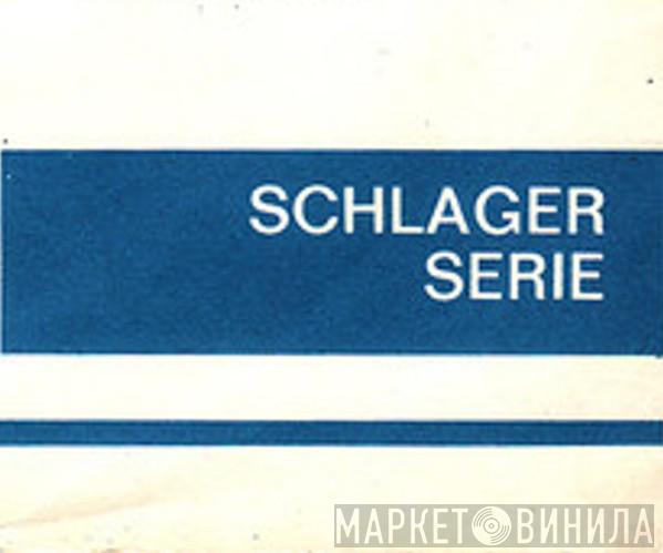 Schlager Serie - Винил CD и Кассеты лейбла Schlager Serie на сайте МаркетВинила