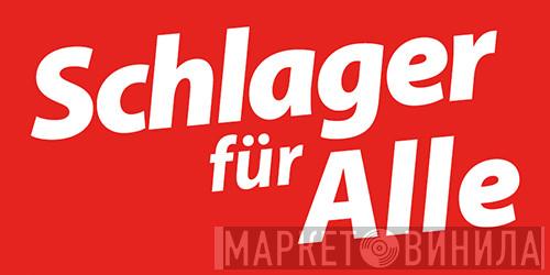 Schlager für alle - Винил CD и Кассеты лейбла Schlager für alle на сайте МаркетВинила