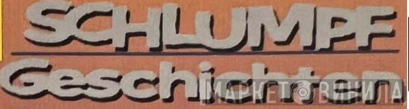 Schlumpf-Geschichten - Винил CD и Кассеты лейбла Schlumpf-Geschichten на сайте МаркетВинила
