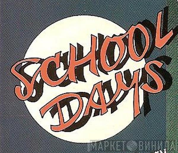 School Days - Винил CD и Кассеты лейбла School Days на сайте МаркетВинила