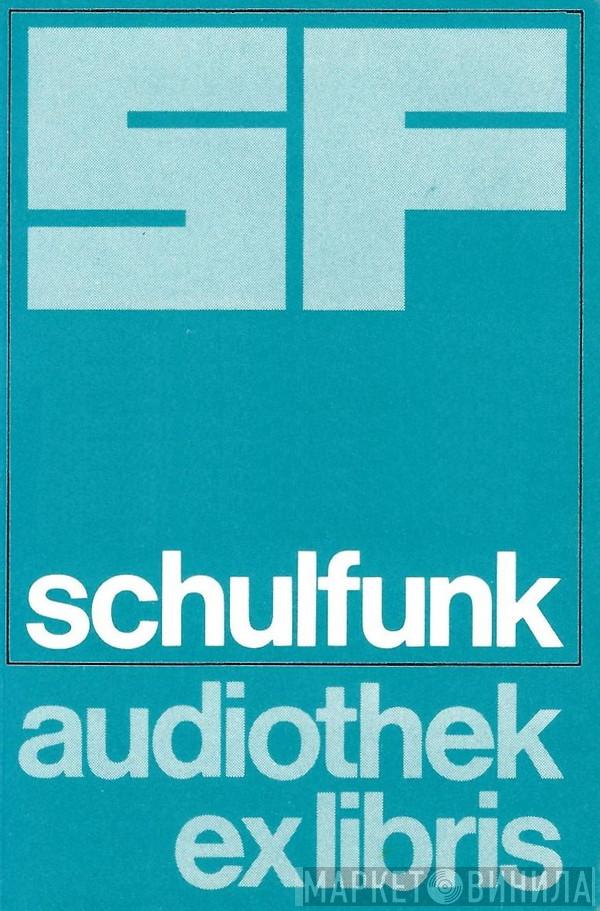 Schulfunk - Винил CD и Кассеты лейбла Schulfunk на сайте МаркетВинила