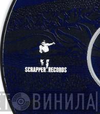 Scrapper Records - Винил CD и Кассеты лейбла Scrapper Records на сайте МаркетВинила