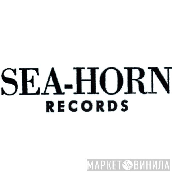 Sea-Horn Records - Винил CD и Кассеты лейбла Sea-Horn Records на сайте МаркетВинила