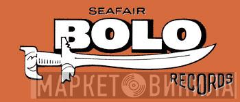 Seafair Bolo Records - Винил CD и Кассеты лейбла Seafair Bolo Records на сайте МаркетВинила