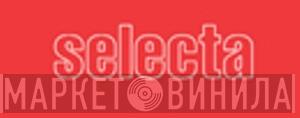 Selecta  - Винил CD и Кассеты лейбла Selecta (3) на сайте МаркетВинила