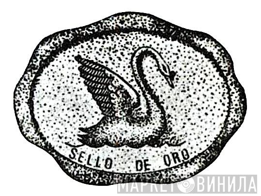 Sello De Oro  - Винил CD и Кассеты лейбла Sello De Oro (3) на сайте МаркетВинила