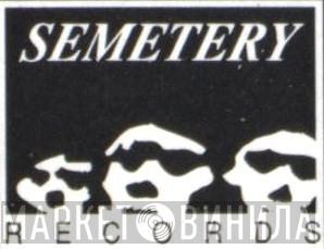 Semetery Records - Винил CD и Кассеты лейбла Semetery Records на сайте МаркетВинила