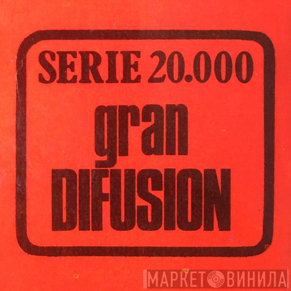Serie 20.000 Gran Difusión - Винил CD и Кассеты лейбла Serie 20.000 Gran Difusión на сайте МаркетВинила