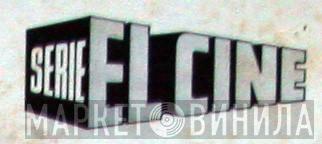 Serie El Cine - Винил CD и Кассеты лейбла Serie El Cine на сайте МаркетВинила