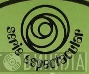 Serie Espectacular  - Винил CD и Кассеты лейбла Serie Espectacular (2) на сайте МаркетВинила