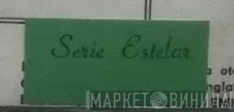 Serie Estelar  - Винил CD и Кассеты лейбла Serie Estelar (5) на сайте МаркетВинила