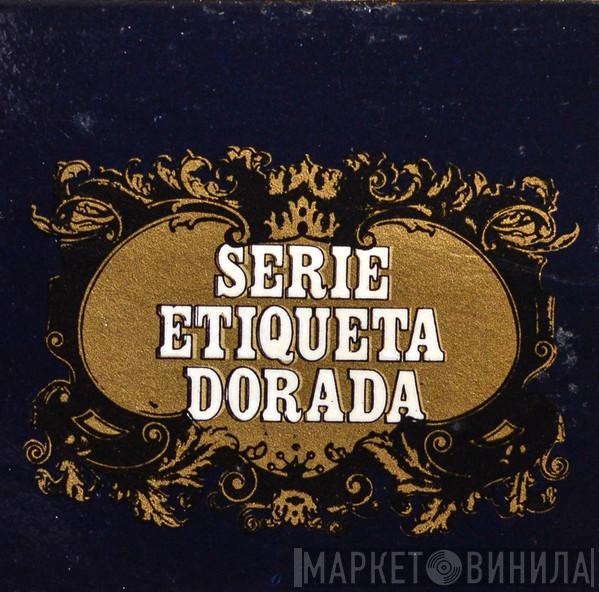 Serie Etiqueta Dorada - Винил CD и Кассеты лейбла Serie Etiqueta Dorada на сайте МаркетВинила