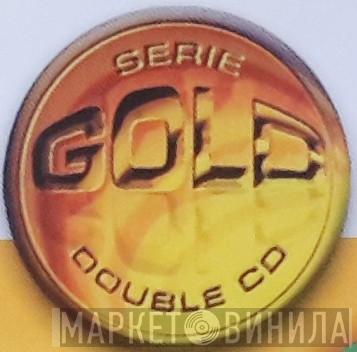 Serie Gold - Винил CD и Кассеты лейбла Serie Gold на сайте МаркетВинила
