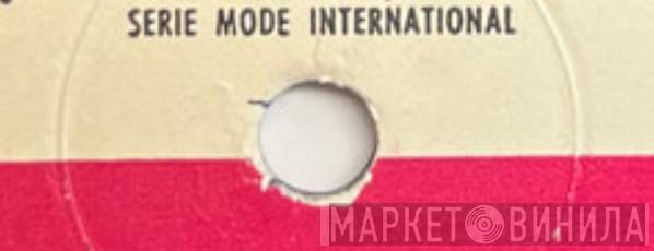 Serie Mode International - Винил CD и Кассеты лейбла Serie Mode International на сайте МаркетВинила