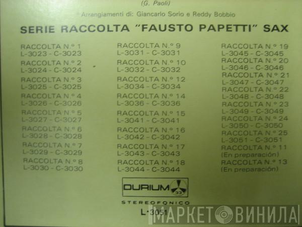 Serie Raccolta "Fausto Papetti" Sax - Винил CD и Кассеты лейбла Serie Raccolta "Fausto Papetti" Sax на сайте МаркетВинила
