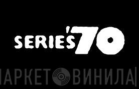 Series '70 - Винил CD и Кассеты лейбла Series '70 на сайте МаркетВинила