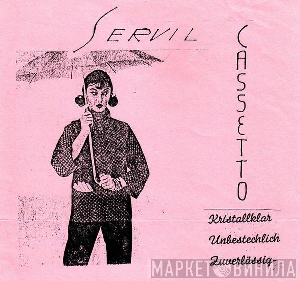 Servil - Винил CD и Кассеты лейбла Servil на сайте МаркетВинила