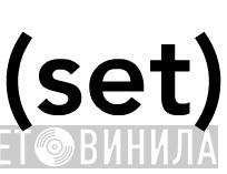 Set - Винил CD и Кассеты лейбла Set на сайте МаркетВинила