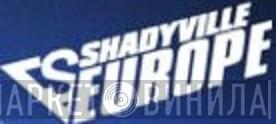 Shadyville Europe - Винил CD и Кассеты лейбла Shadyville Europe на сайте МаркетВинила
