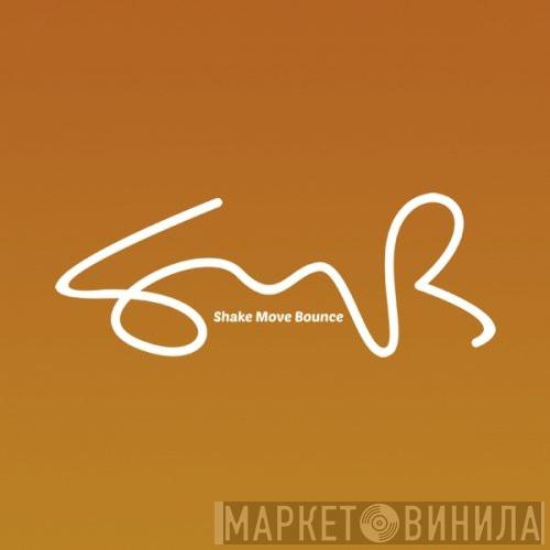 Shake Move Bounce - Винил CD и Кассеты лейбла Shake Move Bounce на сайте МаркетВинила