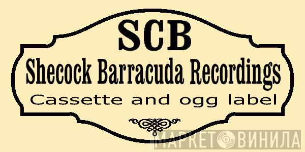 Shecock Barracuda Recordings - Винил CD и Кассеты лейбла Shecock Barracuda Recordings на сайте МаркетВинила