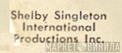 Shelby Singleton International Productions, Inc. - Винил CD и Кассеты лейбла Shelby Singleton International Productions, Inc. на сайте МаркетВинила