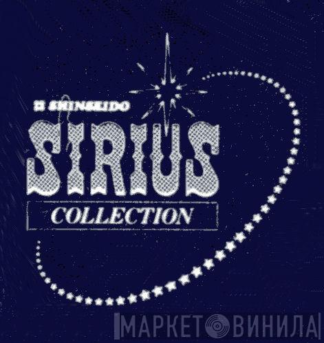 Shinseido Sirius Collection - Винил CD и Кассеты лейбла Shinseido Sirius Collection на сайте МаркетВинила