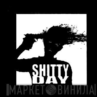 Shitty Day - Винил CD и Кассеты лейбла Shitty Day на сайте МаркетВинила