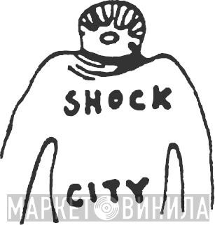 Shock City - Винил CD и Кассеты лейбла Shock City на сайте МаркетВинила