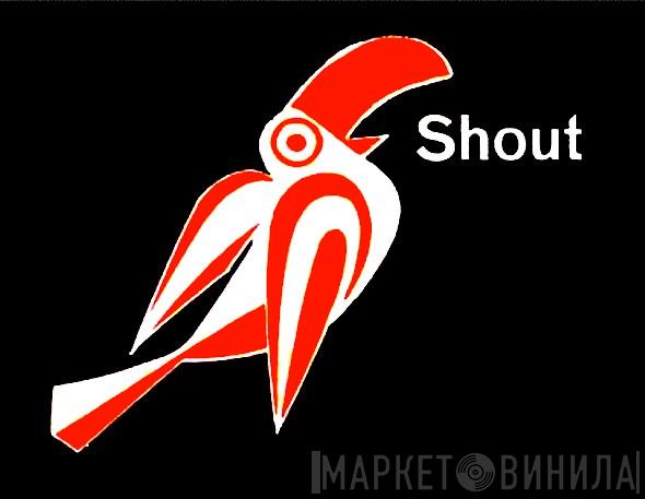 Shout  - Винил CD и Кассеты лейбла Shout (9) на сайте МаркетВинила