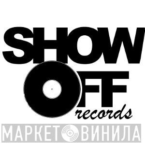 ShowOff Records - Винил CD и Кассеты лейбла ShowOff Records на сайте МаркетВинила