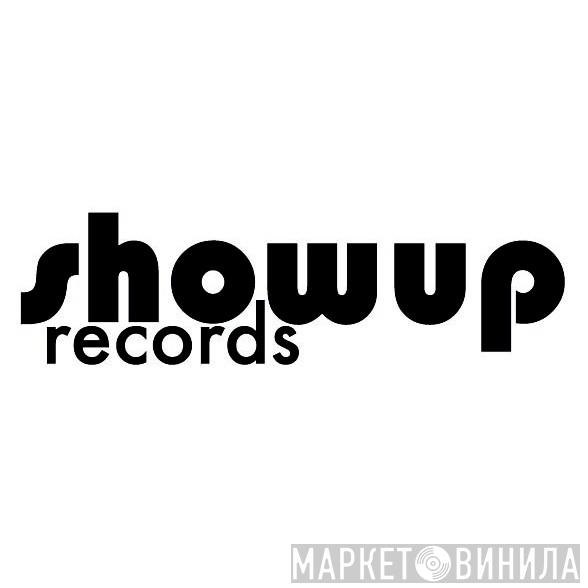 ShowUp Records - Винил CD и Кассеты лейбла ShowUp Records на сайте МаркетВинила