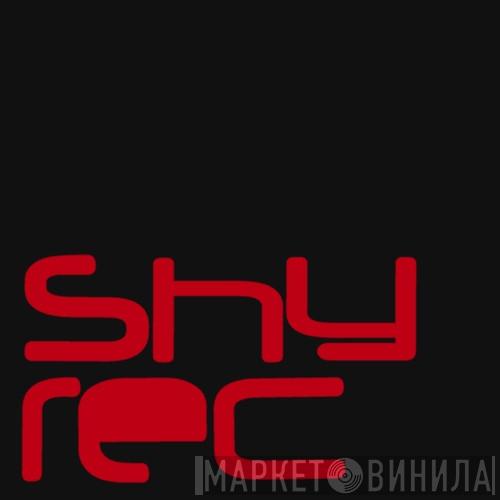 Shyrec - Винил CD и Кассеты лейбла Shyrec на сайте МаркетВинила