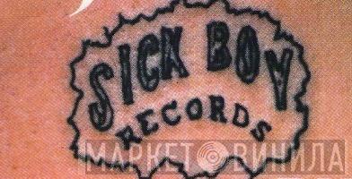 Sick Boy records - Винил CD и Кассеты лейбла Sick Boy records на сайте МаркетВинила