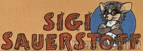 Sigi Sauerstoff - Винил CD и Кассеты лейбла Sigi Sauerstoff на сайте МаркетВинила